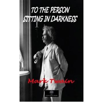 To The Person Sitting In Darkness-Platanus Publishing