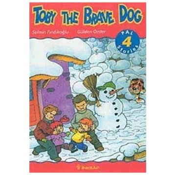 TOBY THE BRAVE DOG PAL 4 READER - GÜLDEN ÖZDER, SELMIN FINDIKOĞLU