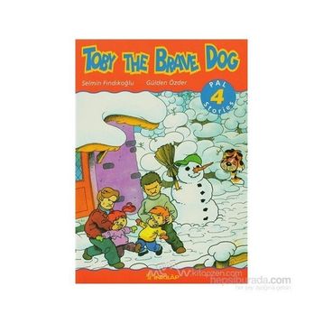 TOBY THE BRAVE DOG PAL 4 READER - GÜLDEN ÖZDER, SELMIN FINDIKOĞLU