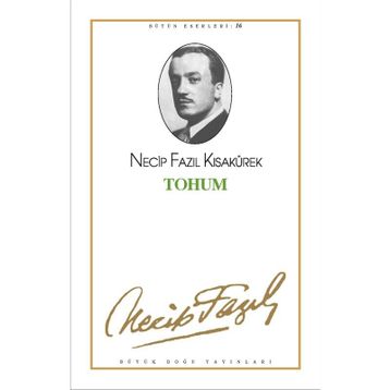 Tohum 15 - Necip Fazıl Bütün Eserleri - Necip Fazıl Kısakürek