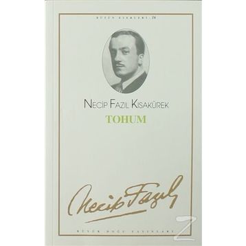 Tohum 15 - Necip Fazıl Bütün Eserleri - Necip Fazıl Kısakürek