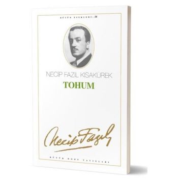 Tohum 15 - Necip Fazıl Bütün Eserleri - Necip Fazıl Kısakürek
