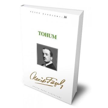 Tohum 15 - Necip Fazıl Bütün Eserleri - Necip Fazıl Kısakürek