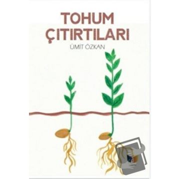 Tohum Çıtırtıları - Ümit Özkan