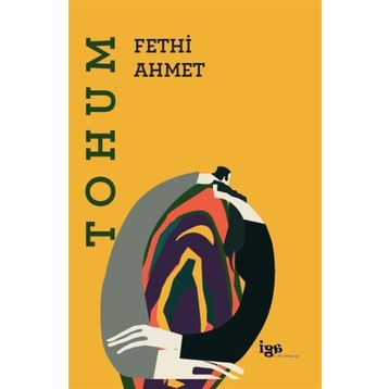 Tohum - Fethi Ahmet
