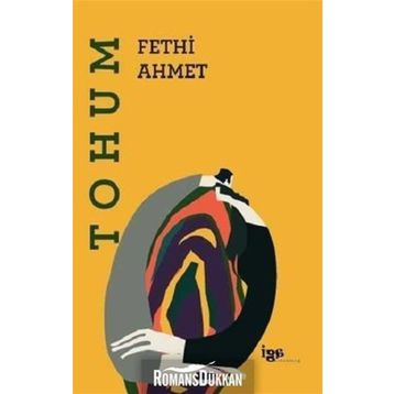 Tohum - Fethi Ahmet