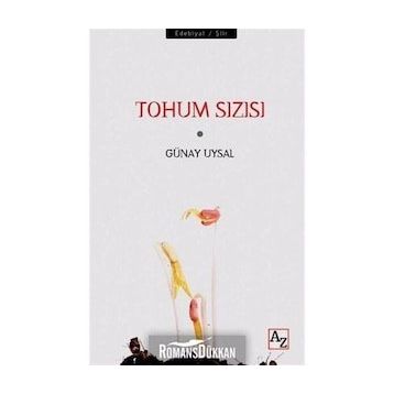 Tohum Sızısı / Günay Uysal
