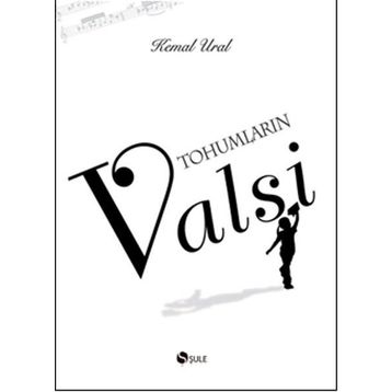 Tohumların Valsi (Ciltli) - Kemal Ural
