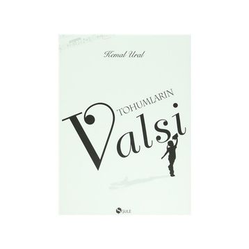 Tohumların Valsi (Ciltli) - Kemal Ural