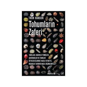 Tohumların Zaferi - Thor Hanson - Metis Yayınları