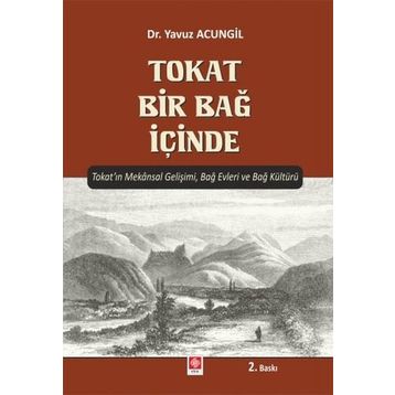 Tokat Bir Bağ İçinde - Yavuz Acungil