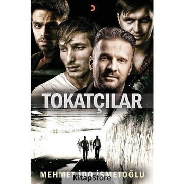 Tokatçılar - Mehmet İdo İsmetoğlu