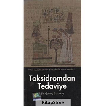 Toksidromdan Tedaviye - Gönenç Kocabay