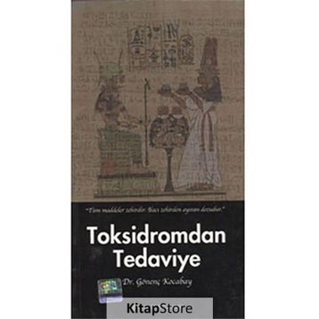 Toksidromdan Tedaviye - Gönenç Kocabay