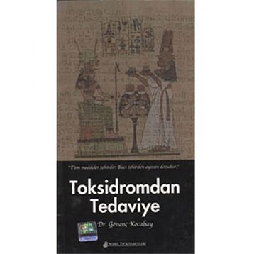 Toksidromdan Tedaviye - Gönenç Kocabay