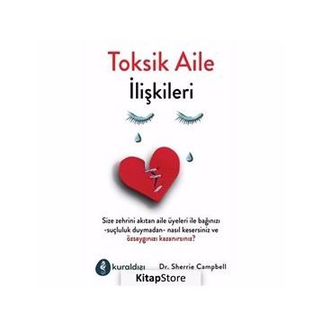 Toksik Aile İlişkileri - Sherrie Campbell