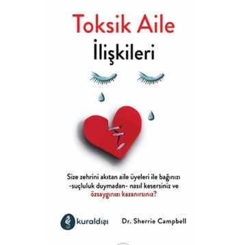 Toksik Aile İlişkileri - Sherrie Campbell