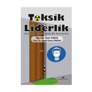 Toksik Liderlik - Yasin Akkuş