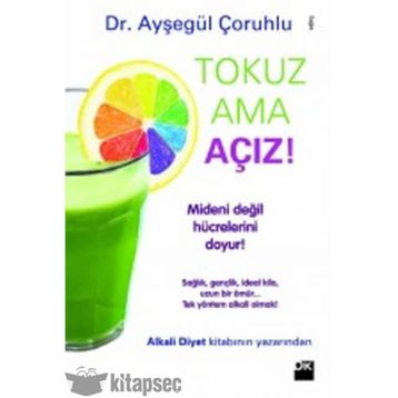 Tokuz ama Açız - Ayşegül Çoruhlu