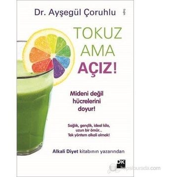 Tokuz ama Açız - Ayşegül Çoruhlu
