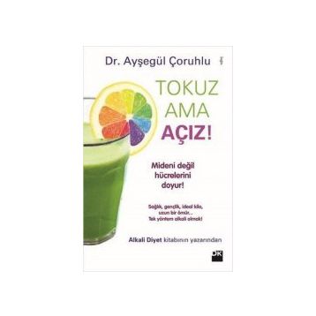 Tokuz ama Açız - Ayşegül Çoruhlu