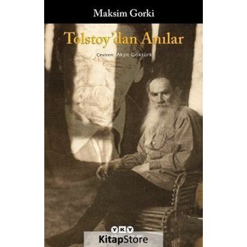 Tolstoy'dan Anılar - Maksim Gorki
