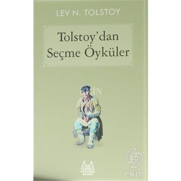 Tolstoy’dan Seçme Öyküler - lev nikolayevich tolstoy