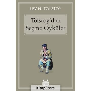 Tolstoy’dan Seçme Öyküler - lev nikolayevich tolstoy