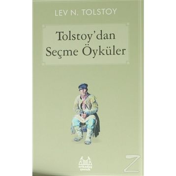 Tolstoy’dan Seçme Öyküler - lev nikolayevich tolstoy