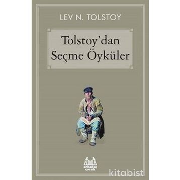 Tolstoy’dan Seçme Öyküler - lev nikolayevich tolstoy
