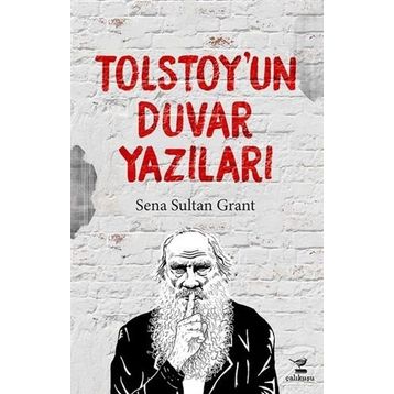 Tolstoy'un Duvar Yazıları - Kolektif