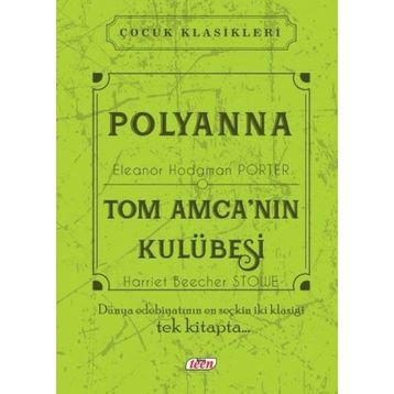 TOM AMCA´NIN KULÜBESİ - H.B. STOWE