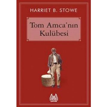 Tom Amcanın Kulübesi - Murat Sukan