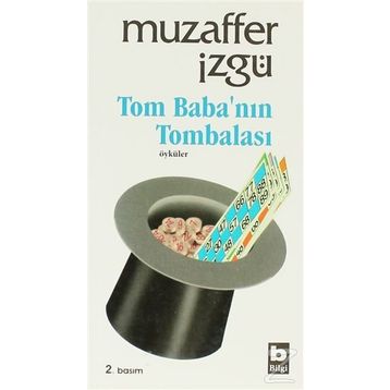 TOM BABA NIN TOMBALASI - MUZAFFER İZGU