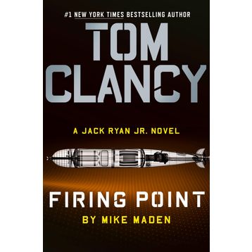 Tom Clancy’s Firing Point - Mike Maden