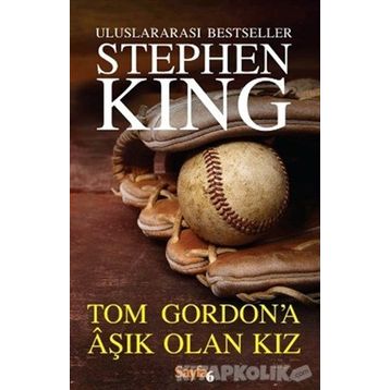 Tom Gordon’a Aşık Olan Kız - Stephen King