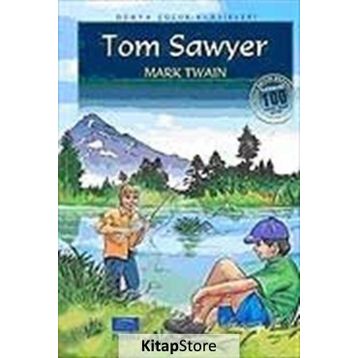 Tom Sawyer 100 Temel Eser - Mark Twain