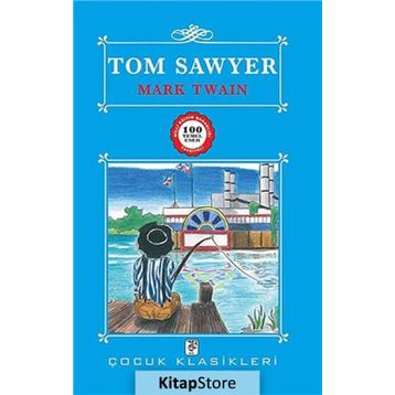 Tom Sawyer 100 Temel Eser - Mark Twain