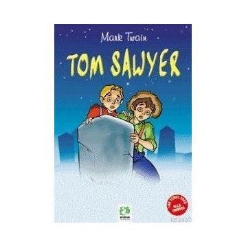 Tom Sawyer 100 Temel Eser - Mark Twain