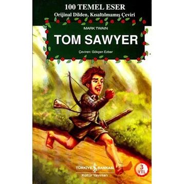 Tom Sawyer 100 Temel Eser - Mark Twain