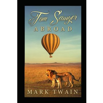 Tom Sawyer Abroad - Mark Twain