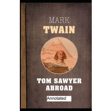 Tom Sawyer Abroad - Mark Twain