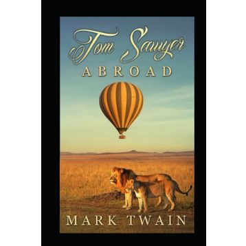 Tom Sawyer Abroad - Mark Twain