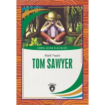 Tom Sawyer Dorlion Yayınevi