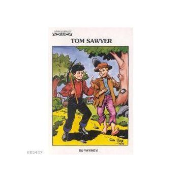 TOM SAWYER - GENEL