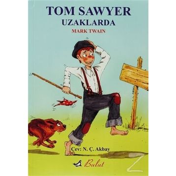 TOM SAWYER UZAKLARDA - MARK TWAIN