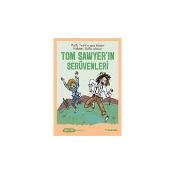 TOM SAWYER´IN SERÜVENLERİ - MARK TWAIN