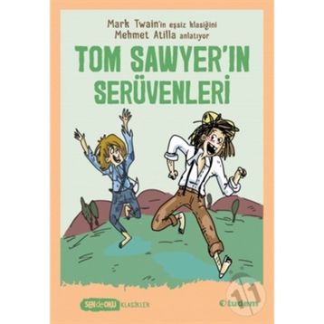 TOM SAWYER´IN SERÜVENLERİ - MARK TWAIN