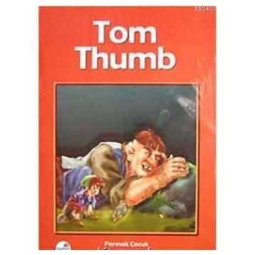 TOM THUMB PARMAK ÇOCUK (CD EKLI) - KOLLEKTIF
