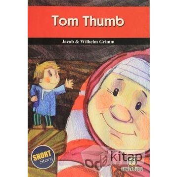 TOM THUMB (SHORT STORY) - JACOB GRIMM;WILHELM GRIMM